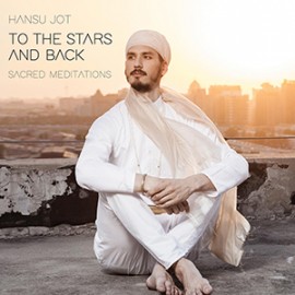 To the Stars and Back - Hansu Jot CD